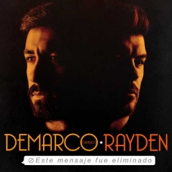 Demarco Flamenco Ft. Rayden - Este Mensaje Fue Eliminado